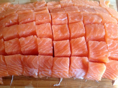 Cut salmon into cubes